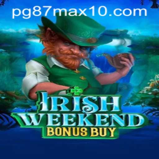 Explorando o Jogo IrishWeekendBonusBuy: Uma Nova Sensação no Mundo dos Games